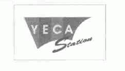商标名称YECA STATION商标注册号 1711452、商标申请人光明集团网络服务有限公司的商标详情 - 标库网商标查询
