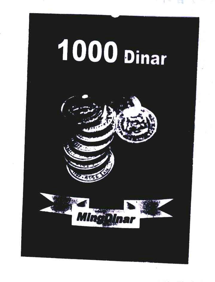 商标名称1000;DINAR;MINGDINAR商标注册号 4303955、商标申请人吐热尼沙汗·库尔班的商标详情 - 标库网商标查询