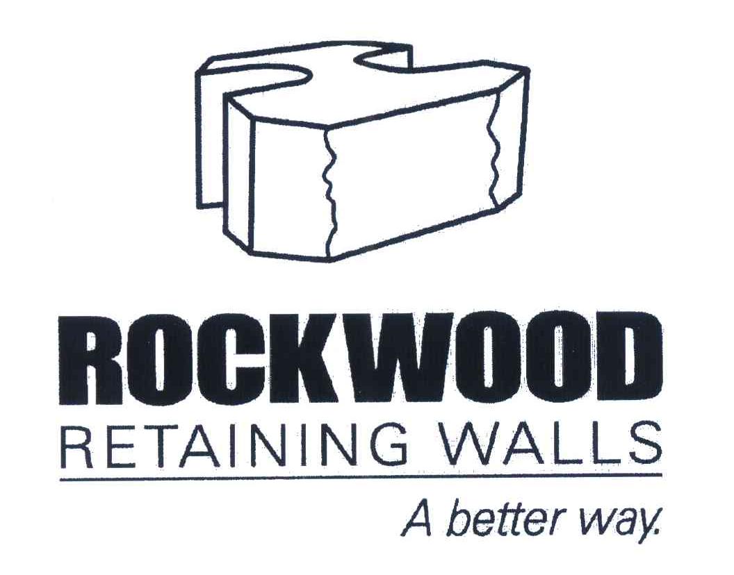 商标名称ROCKWOOD RETAINING WALLS A BETTER WAY商标注册号 5519117、商标申请人罗克武德挡土墙有限公司的商标详情 - 标库网商标查询