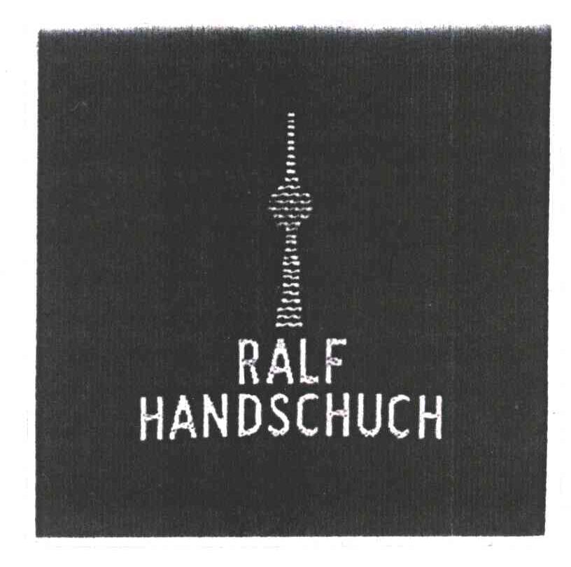 商标名称RALF HANDSCHUCH商标注册号 6324046、商标申请人刘玉碧的商标详情 - 标库网商标查询