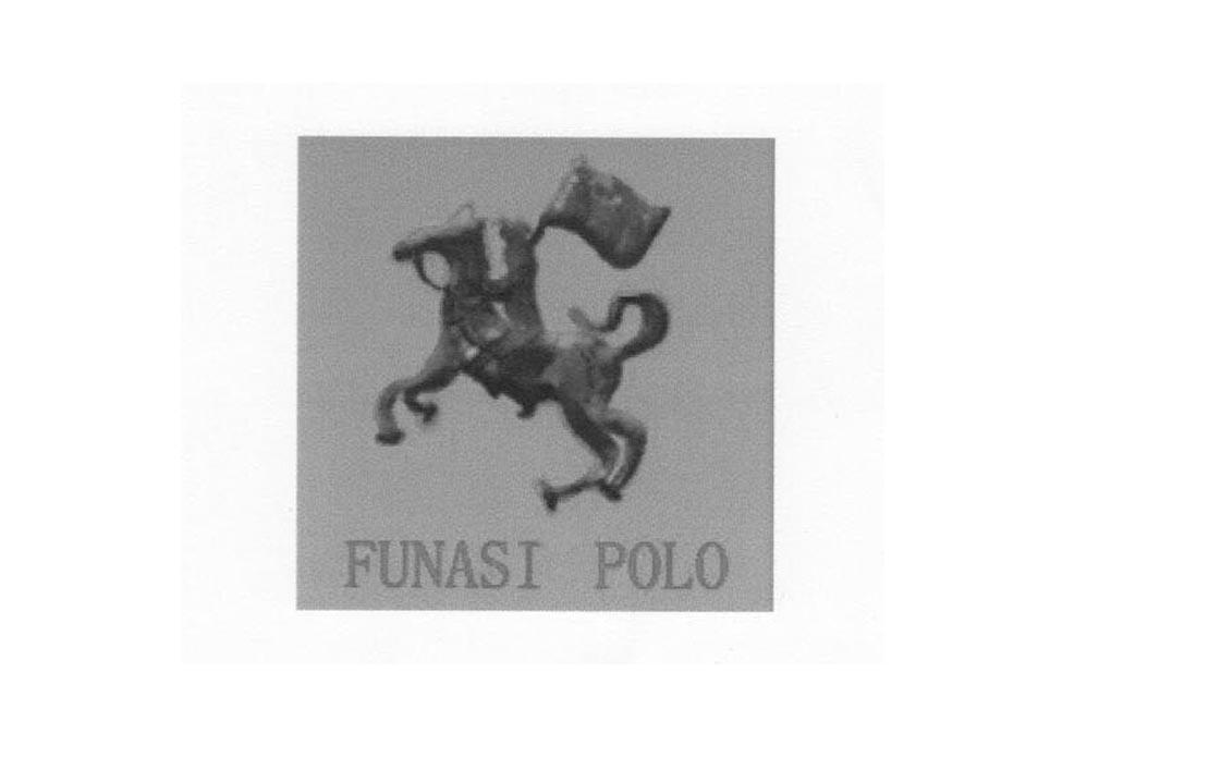 商标名称FUNASI POLO商标注册号 10662835、商标申请人慈溪市鑫天制衣有限公司的商标详情 - 标库网商标查询