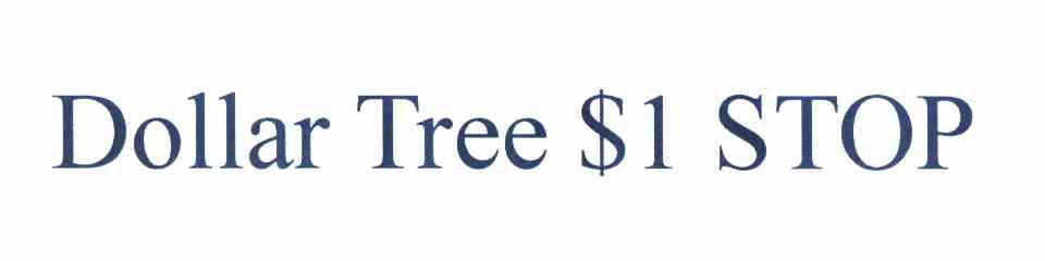 商标名称DOLLAR TREE S1 STOP商标注册号 11070515、商标申请人美元树商店有限公司的商标详情 - 标库网商标查询