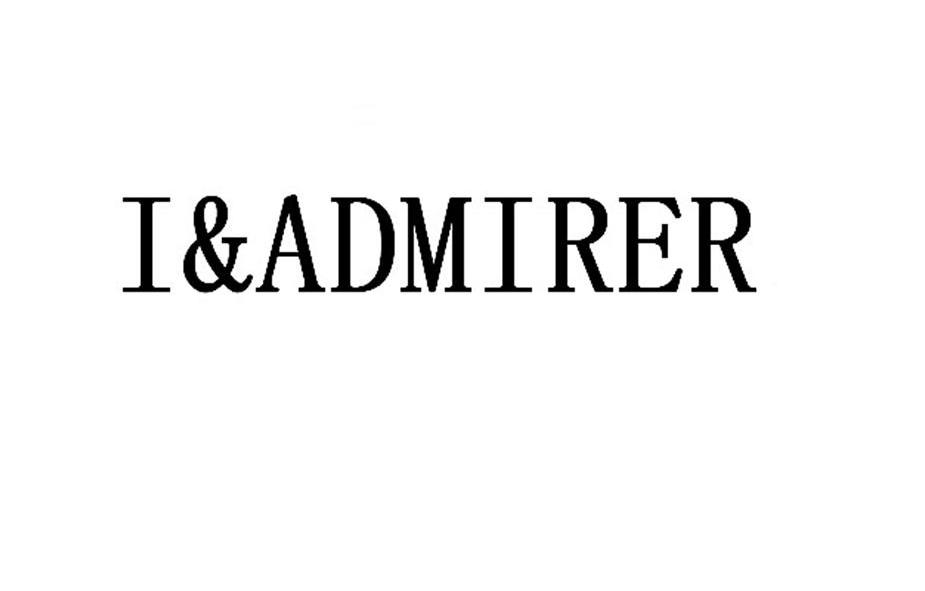 商标名称I&ADMIRER商标注册号 11142036、商标申请人广州拓望化工有限公司的商标详情 - 标库网商标查询