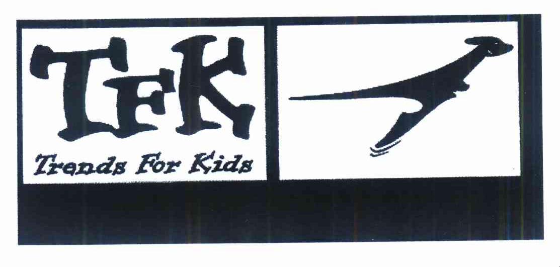 商标名称TFK TRENDS FOR KIDS商标注册号 10160443、商标申请人TFK儿童时尚制品销售有限公司的商标详情 - 标库网商标查询