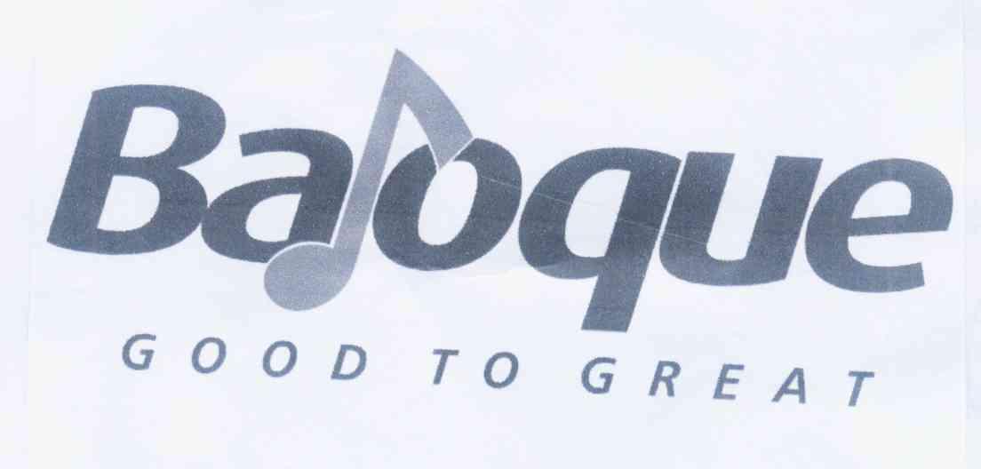 商标名称BAROQUE GOOD TO GREAT商标注册号 12261530、商标申请人杨文汉的商标详情 - 标库网商标查询