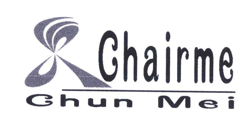 商标名称CHUNMEI;CHAIRME商标注册号 6595221、商标申请人张家银的商标详情 - 标库网商标查询