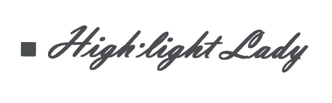 商标名称HIGH LIGHT LADY商标注册号 6440698、商标申请人上海银柜金银珠宝有限公司的商标详情 - 标库网商标查询