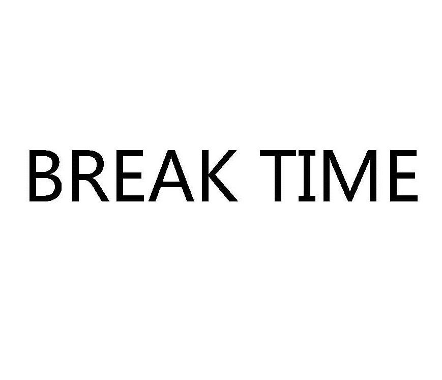 商标文字break time商标注册号 52937701,商标申请人国际食品公司的