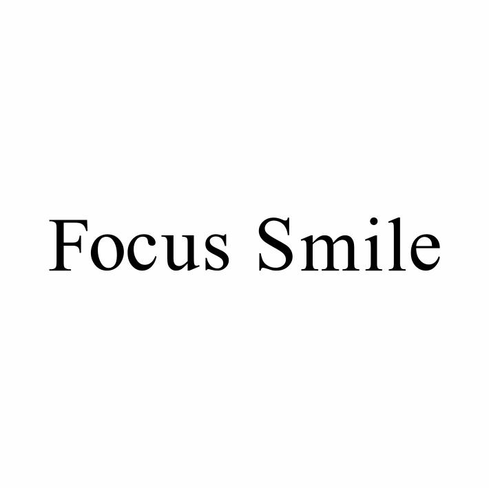 商标文字focus smile商标注册号 60696660,商标申请人潮生活国际服饰