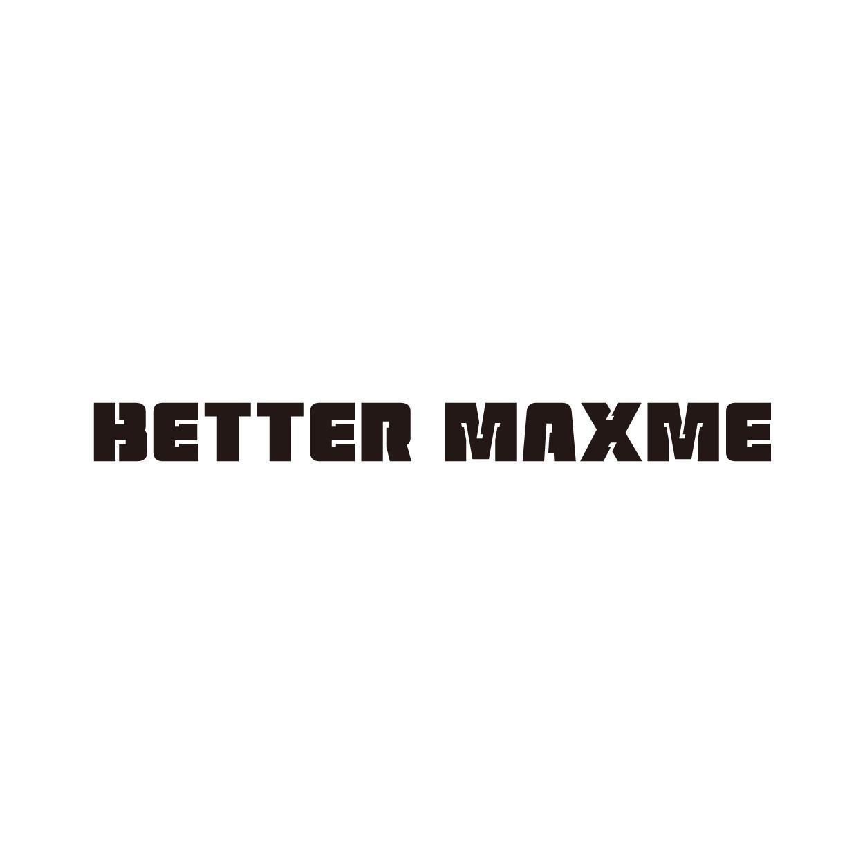 转让商标-BETTER MAXME