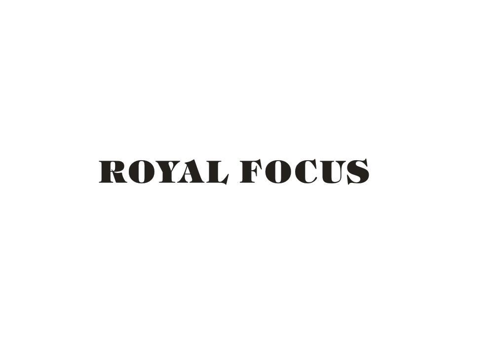 转让商标-ROYAL FOCUS