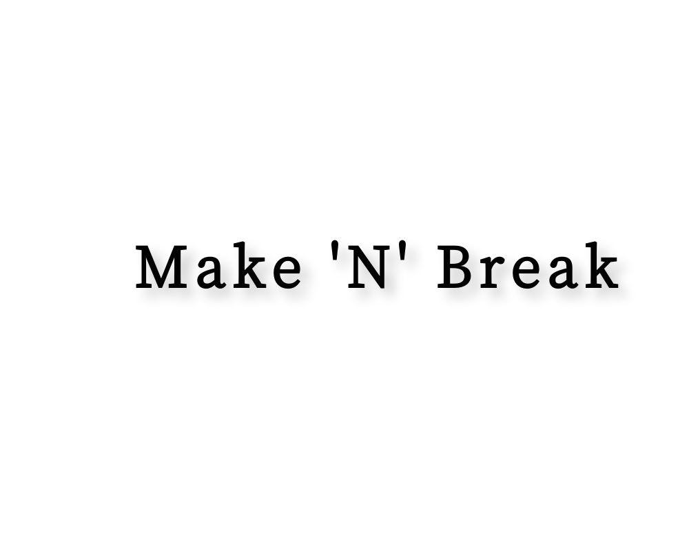 转让商标-MAKE 'N' BREAK