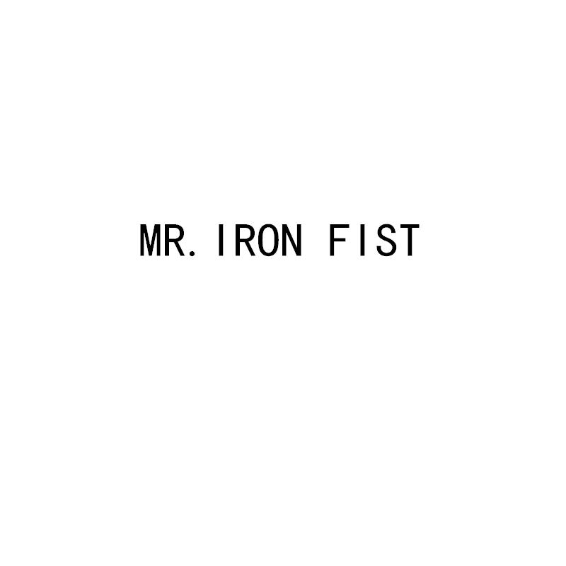 转让商标-MR. IRON FIST