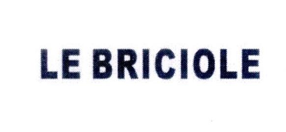 转让商标-LE BRICIOLE