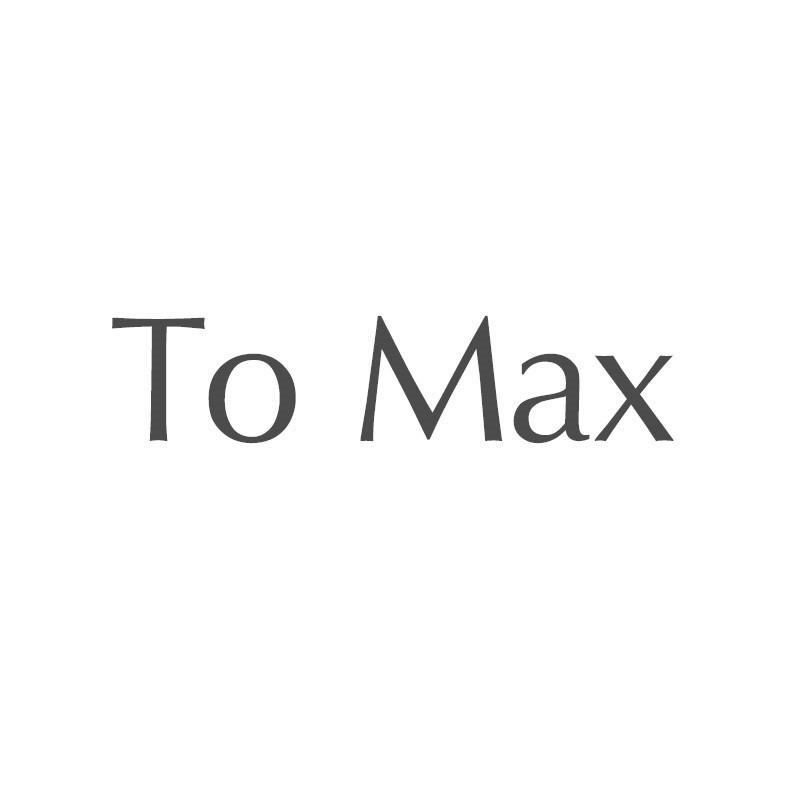 转让商标-TO MAX