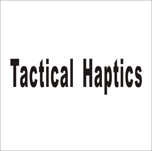 转让商标-TACTICAL HAPTICS