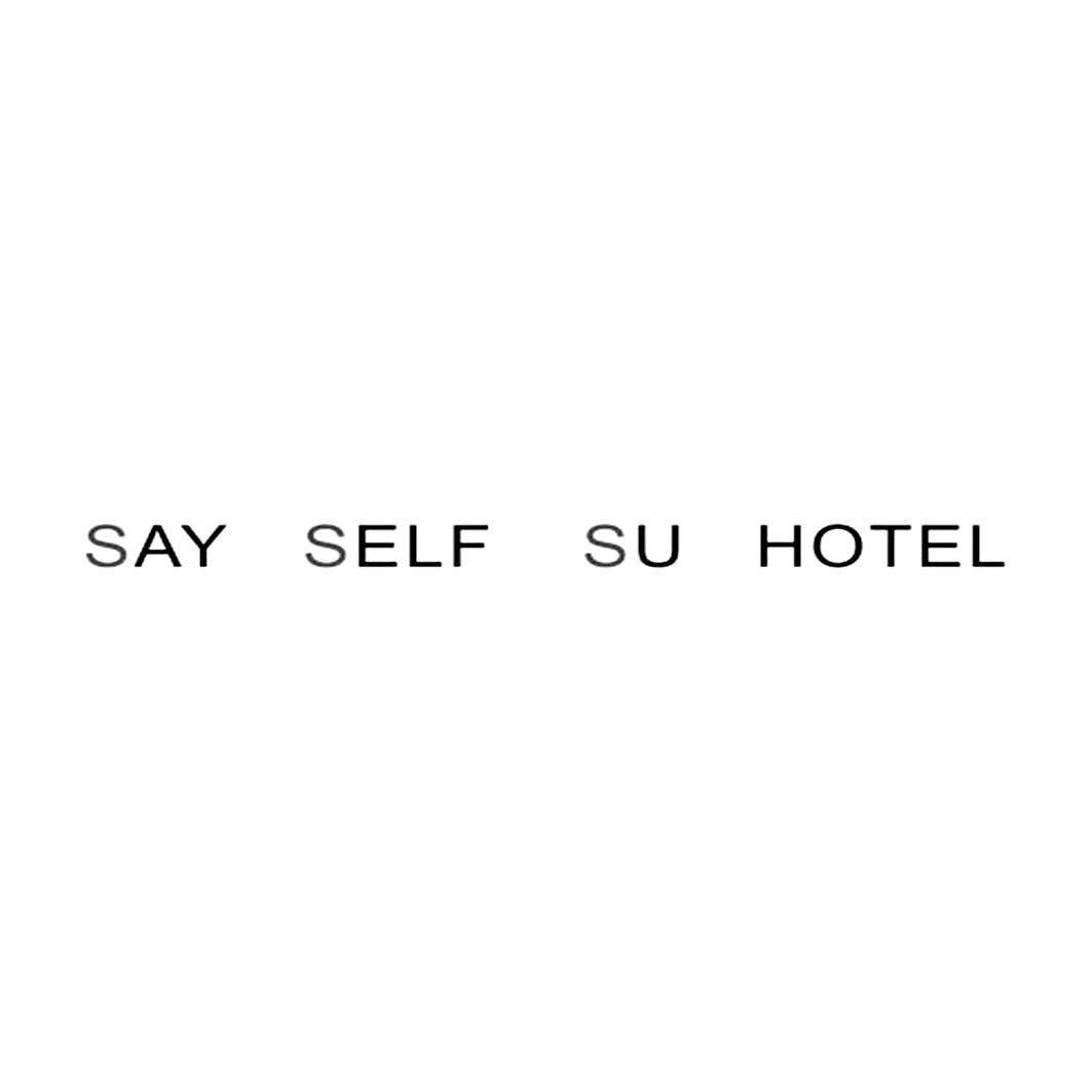 转让商标-SAY SELF SU HOTEL