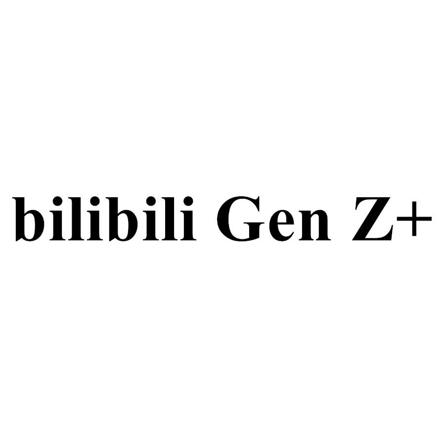 商标文字bilibili gen z 商标注册号 62240741,商标