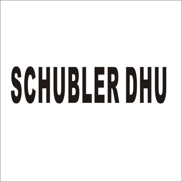转让商标-SCHUBLER DHU